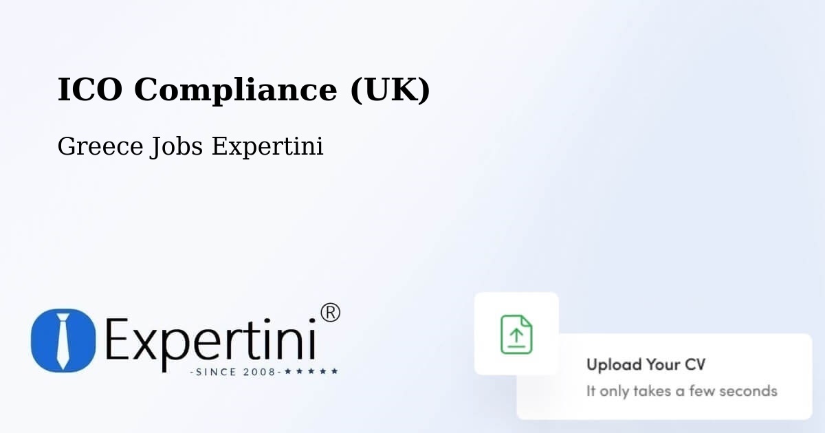 UK Data Protection & ICO Compliance – Neápolis - Greece Jobs Expertini