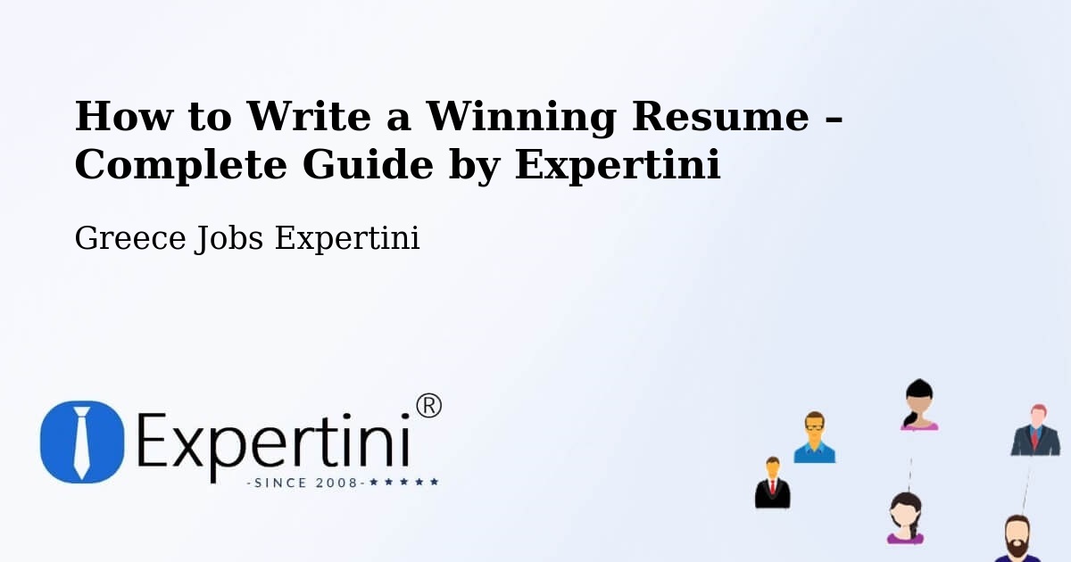 Resume Writing Guide for Job Seekers – Neápolis - Neápolis, Greece Jobs Expertini