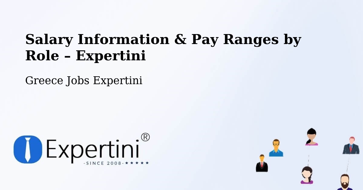 Salary Information & Pay Ranges – Neápolis - Neápolis, Greece Jobs Expertini